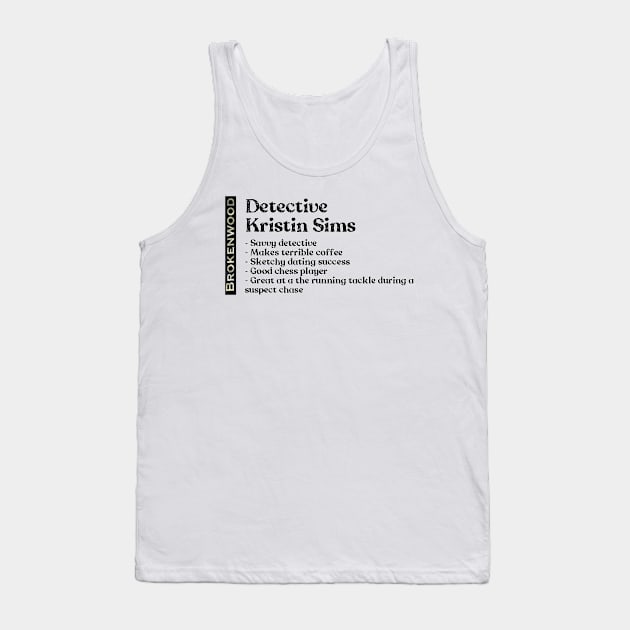 Brokenwood Detective Kristin Sims Tank Top by FunandWhimsy